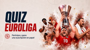 ¿Cuánto sabes de la Euroliga? Participa y gana una suscripción
