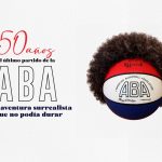 50 años del último partido de la ABA: una aventura surrealista que no podía durar